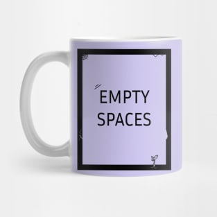 Empty Spaces Mug